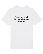 people say a lot... Tricou mânecă scurtă Unisex Rocker