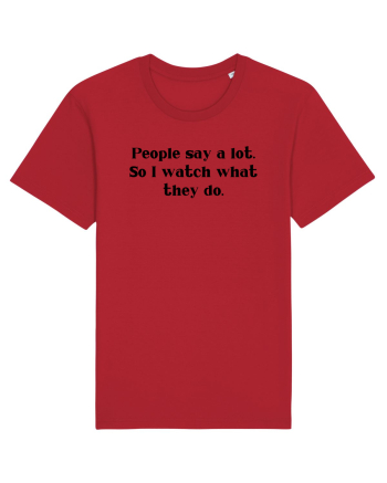 people say a lot... Red