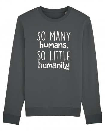 NO humanity Anthracite