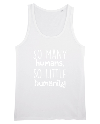 NO humanity White