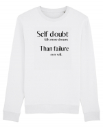 self doubt kills more dreams... Bluză mânecă lungă Unisex Rise