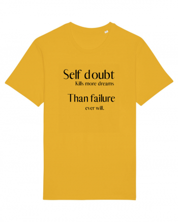 self doubt kills more dreams... Spectra Yellow
