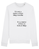 it is not a matter of how... Bluză mânecă lungă Unisex Rise