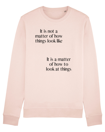 it is not a matter of how... Candy Pink