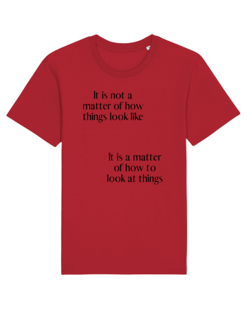 it is not a matter of how... Red