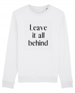 leave it all behind Bluză mânecă lungă Unisex Rise