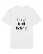 leave it all behind Tricou mânecă scurtă Unisex Rocker