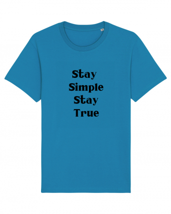 stay simple stay true Azur