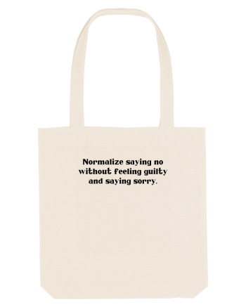 normalize saying no without feeling... Natural