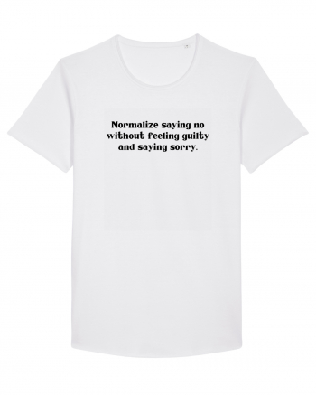 normalize saying no without feeling... White