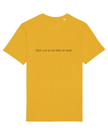 fuck you we do what... Spectra Yellow