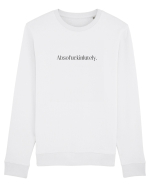 absofuckinlutely Bluză mânecă lungă Unisex Rise