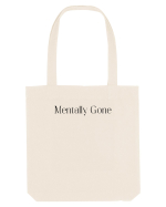mentally gone Sacoșă textilă