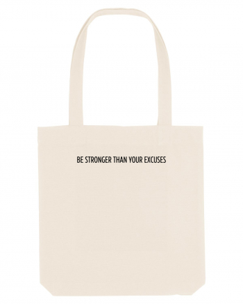 be stronger than your excuses Natural