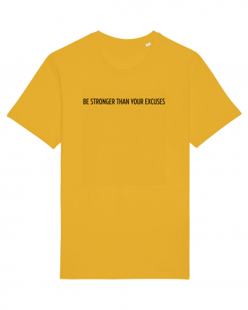 be stronger than your excuses Spectra Yellow