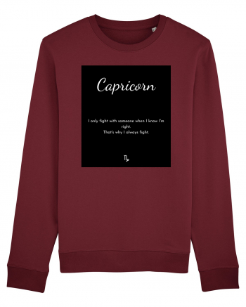 capricorn i only fight with someone... Burgundy