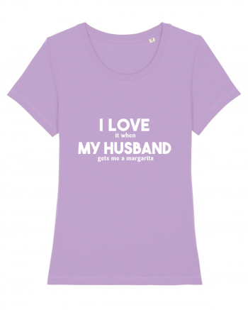 Love my husband Lavender Dawn