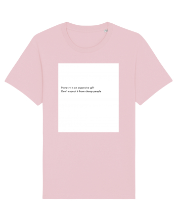 honesty is n expensive gift... Cotton Pink