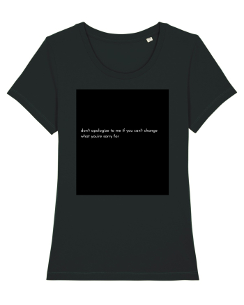 don t apologize to me... Black