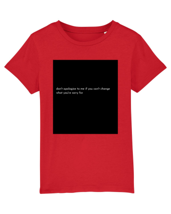 don t apologize to me... Red