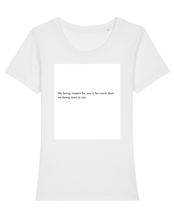 me losing respect ... White