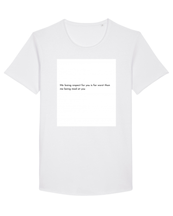 me losing respect ... White