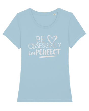 Be perfect Sky Blue