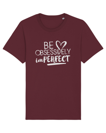 Be perfect Burgundy