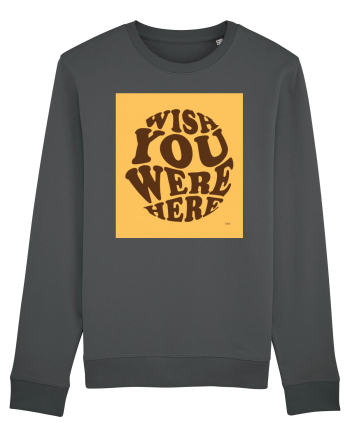 wish you were here 337 Anthracite