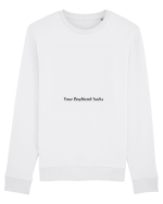 your boyfriend sucks Bluză mânecă lungă Unisex Rise