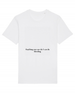 anything you can do i can do bleeding Tricou mânecă scurtă Unisex Rocker