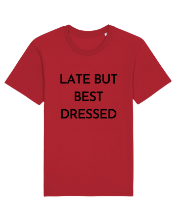 late but best dressed Red