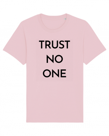 trust no one 3 Cotton Pink