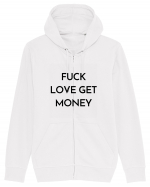 fuck love get money Hanorac cu fermoar Unisex Connector