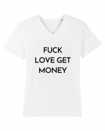 fuck love get money Tricou mânecă scurtă guler V Bărbat Presenter