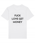 fuck love get money Tricou mânecă scurtă Unisex Rocker