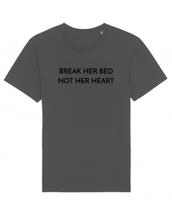 break her bed not her heart Anthracite