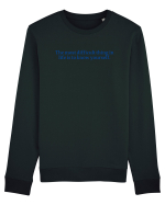 the most difficult thing ... Bluză mânecă lungă Unisex Rise