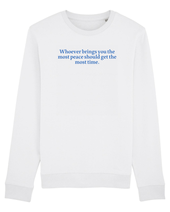 whoever brings you the most peace... White
