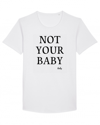 not your baby White