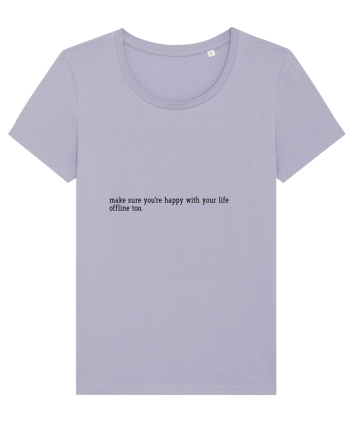 make sure you re happy... Lavender