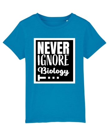 Never Ignore Biology Azur
