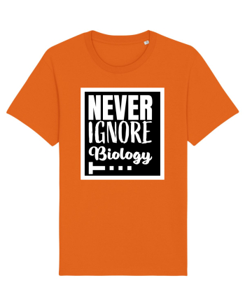 Never Ignore Biology Bright Orange