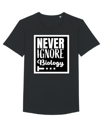 Never Ignore Biology Black