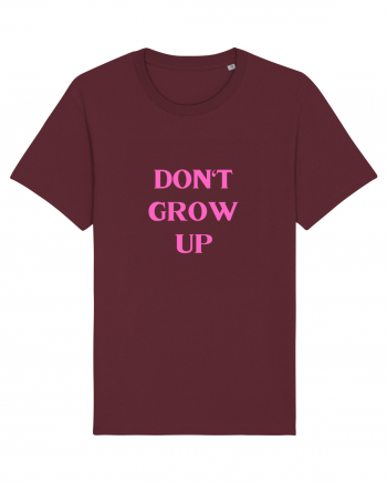 don t grow up Burgundy