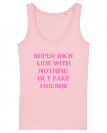 super rich kids with nothing... Cotton Pink