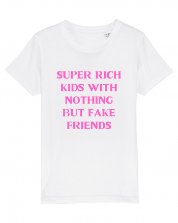 super rich kids with nothing... White