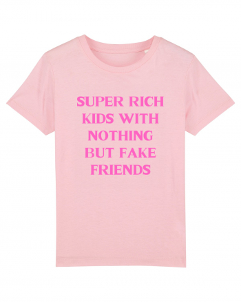 super rich kids with nothing... Cotton Pink