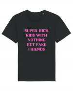 super rich kids with nothing... Tricou mânecă scurtă Unisex Rocker