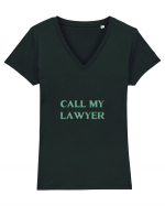 call my lawyer Tricou mânecă scurtă guler V Damă Evoker